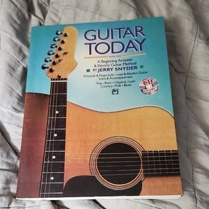 GUITAR TODAY BOOK 2: A BEGINNING ACOUSTIC & ELECTRIC GUITAR METHOD BOOK with CD